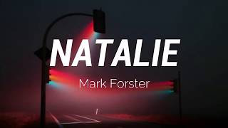 Natalie – Mark Forster (Lyrics)