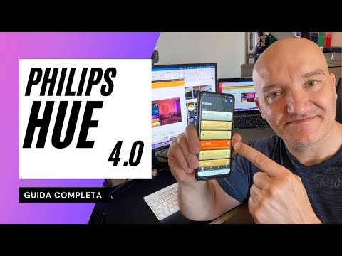 Philips Hue 4.0, guida completa a tutte le nuove funzioni