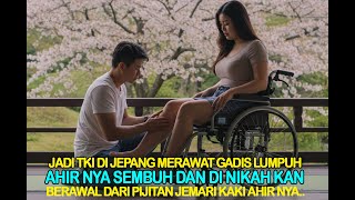 Download lagu JADI TKI DI JEPANG MERAWAT GADIS LUMPUH.! mp3 Download lagu JADI TKI DI JEPANG MERAWAT GADIS LUMPUH.! mp3