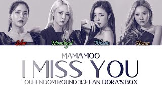 Download lagu MAMAMOO – I Miss You (Queendom Round 3.2) Han/Rom/Eng Color Coded Lyrics mp3
