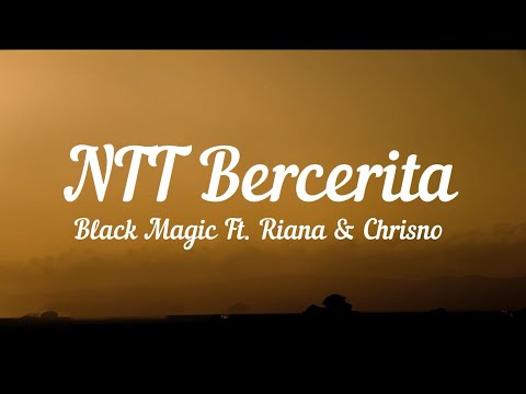 Lagu Timur terbaru 2025 NTT Bercerita - Black Magic Ft Riana & Chrisno ( Lirik Video )