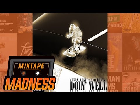 Money Rose ft Ayo Beatz - Doin' Well | @MixtapeMadness