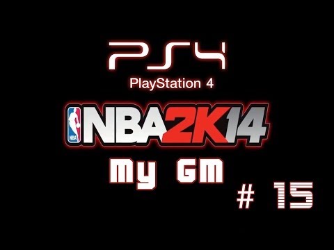 NBA 2K14 [PS4] MyGM - Ep. #15 - Die Entscheidung [German]