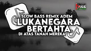 Download lagu DJ LUKANEGARA - BERTAHTA DI ATAS TANAH MEREKA X SLOW VERSION ADEM REMIX mp3