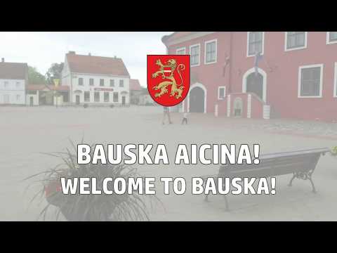 Bauska Aicina! Welcome to Bauska!