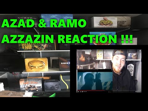 AZAD & RAMO AZZAZIN REACTION