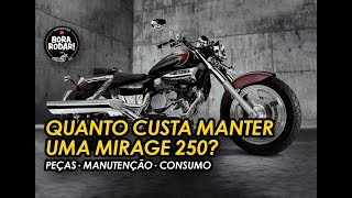 QUANTO CUSTA MANTER UMA MIRAGE? - Mirage 250  #124