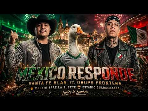 🦆 MERLÍN TRAE LA SUERTE 🇲🇽🔥 | Santa Fe Klan ft. Grupo Frontera ⚽ Canción Mundial 2026