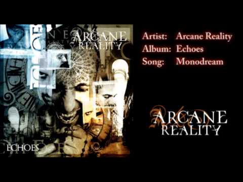 Arcane Reality - Monodream (Studio Version)