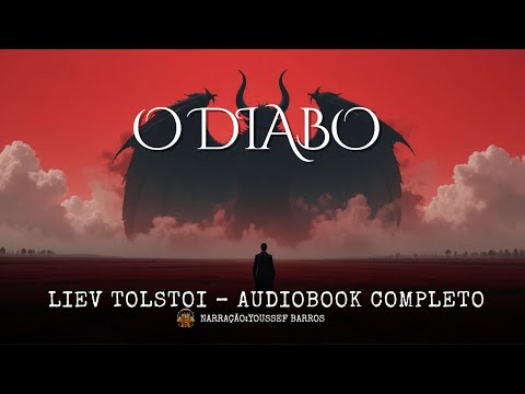 👉 O Diabo – Liev Tolstói (Audiobook Completo em Português) | Literatura Russa