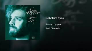 Isabella&#39;s Eyes - Kenny Loggins