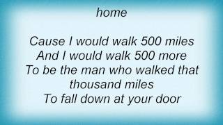 Less Than Jake - I Would Walk 500 Miles Lyrics