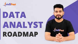 Data Analyst Roadmap 2023 | Learn Data Analytics Skills | Become a Data Analyst | Intellipaat