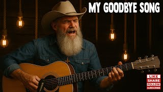 My Goodbye Song – A Tearful Country Farewell to Family 💔