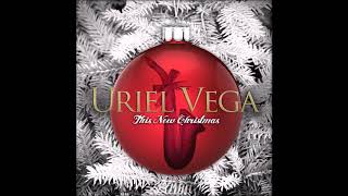 This New Christmas- Uriel Vega(FULL ALBUM)