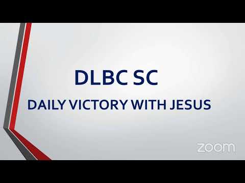 DLBC SC Daily Victory with Jesus Program 103122 GHS 154 Job 28