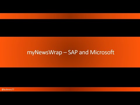 myNewsWrap – SAP and Microsoft (Episode 01)