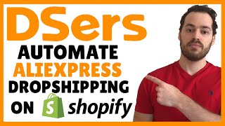 Shopify DSers Tutorial - Automate Order Fulfillment & Product Importing For Aliexpress Dropshipping