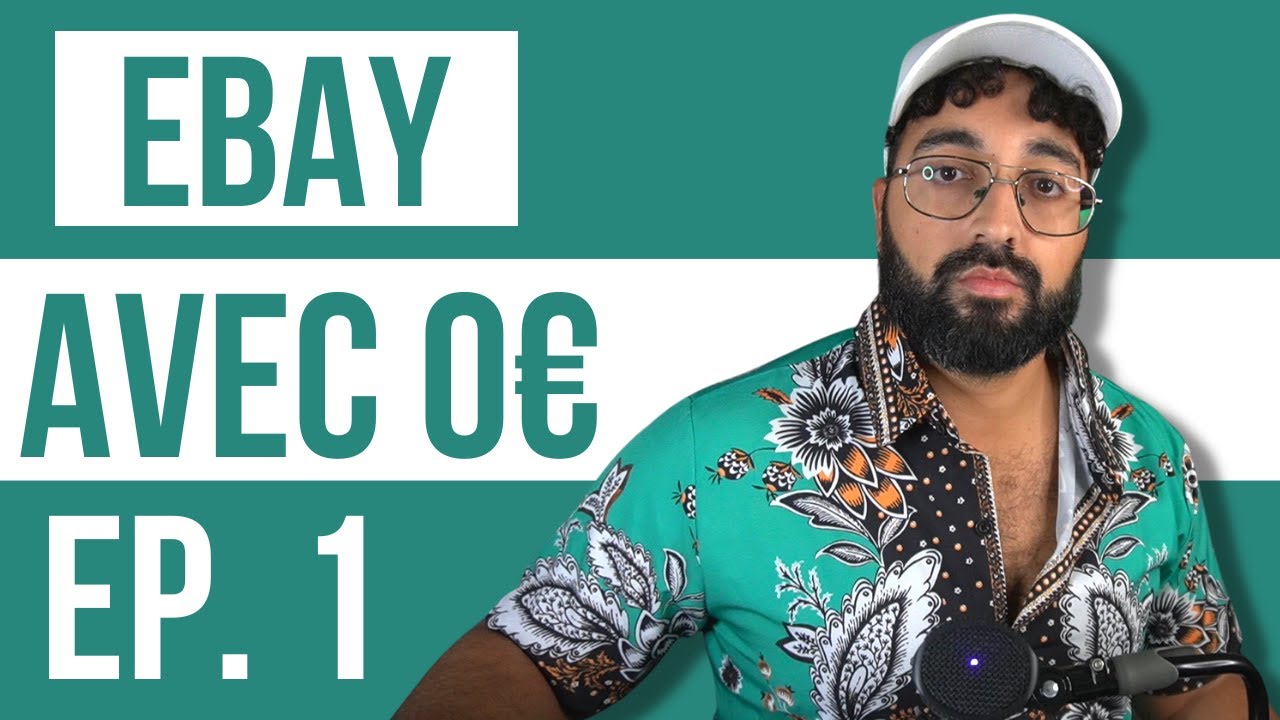 Comment Vendre sur Ebay Gratuitement ? Sans Frais (Particulier) / Formation Ebay Episode 1/10