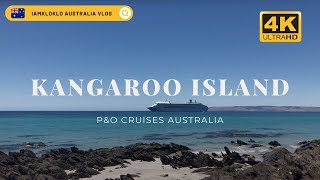Escape to Kangaroo Island Paradise with P&O Cruises: Wildlife, Adventure, and Relaxation Await!