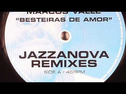 Marcos Valle - Besteiras de amor (Dixon Re-edit)