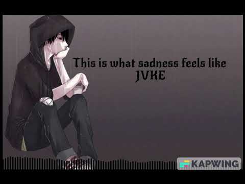 This is What Sadness Feels Like (Nightcore) - JVKE