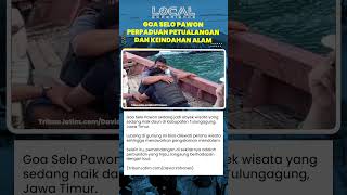 Goa Selo Pawon Tulungagung, Destinasi Hits dengan Panorama Bukit Hijau dan Laut