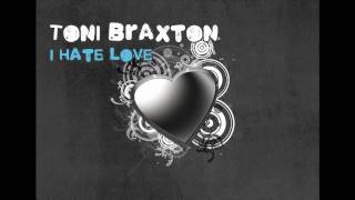 Toni Braxton - I hate love (2009) [RnB4u.in]