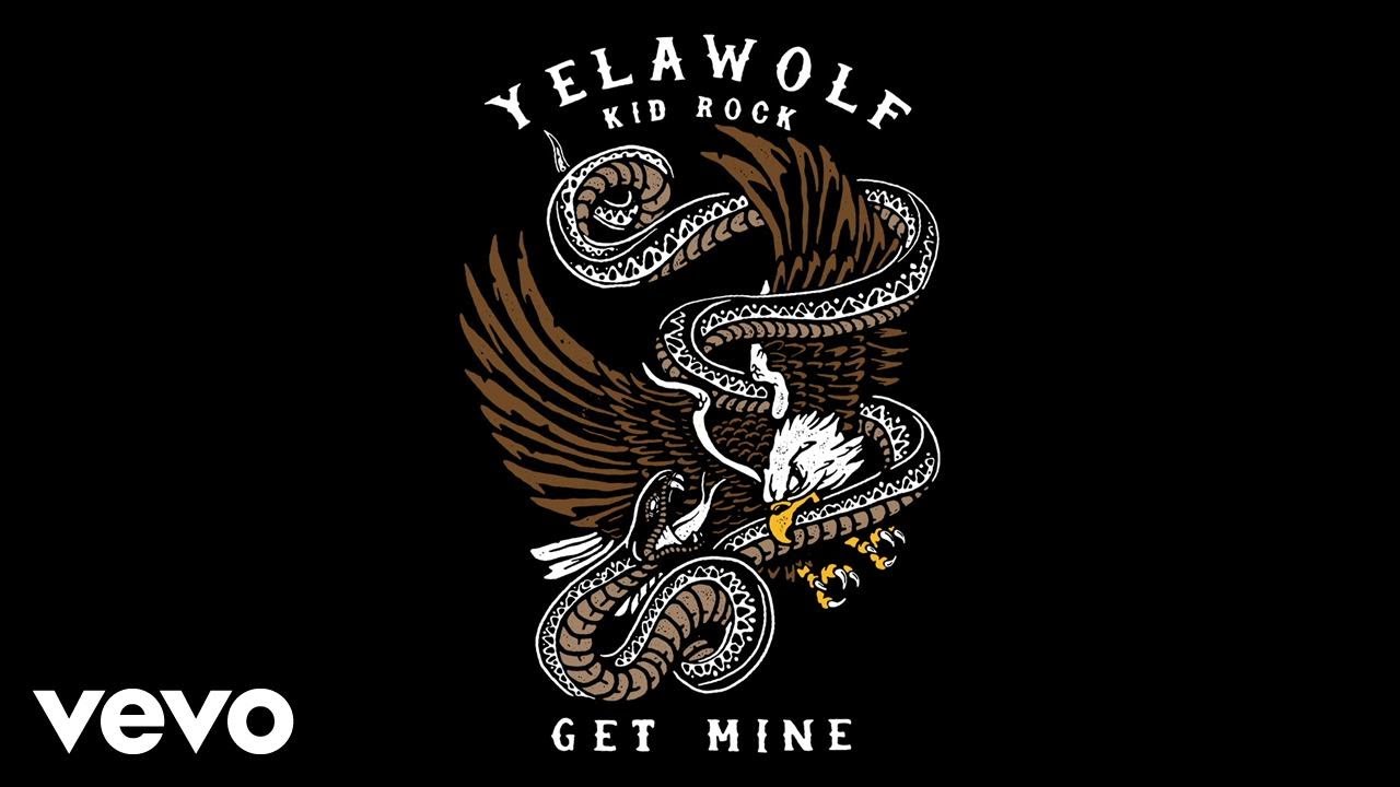 Kid Rock - Get Mine