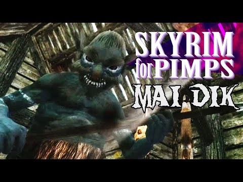 Skyrim For Pimps - Mai Dik (S6E04) - Walkthrough - GameSocietyPimps