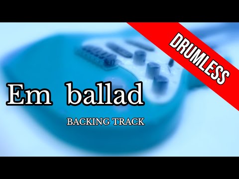 Drumless backing track Em ballad   77 bpm