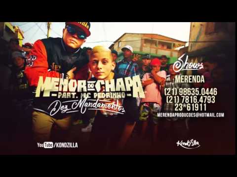 MC Menor do Chapa part. MC Pedrinho - 10 Mandamentos (Áudio Oficial) + Download