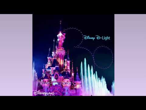 Disneyland Paris | Disney D-Light Soundtrack (Extended Version)