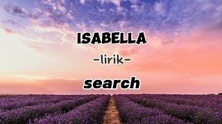 Download lagu ISABELLA || lirik (lirik lagu Malaysia) -Search- mp3