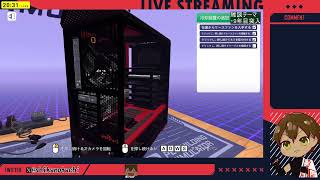 今日で活動9年目。は？早すぎ。ＰＣビルドしながら雑談