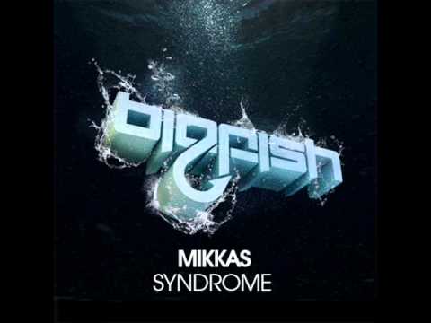 Mikkas - Syndrome (Original Mix)