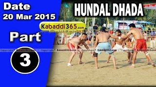 Hundal Dhada (nakodar) Kabaddi Tournament 20 Mar 2015 Part 1 by Kabaddi365.com