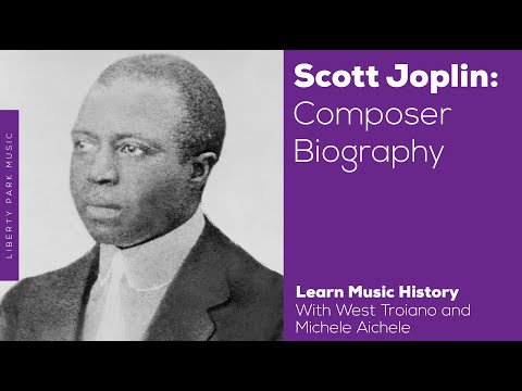 Scott Joplin | Composer Biography | Music History