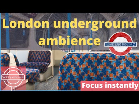 London Underground Tube Sounds - 5 hours (instantly focus/sleep)
