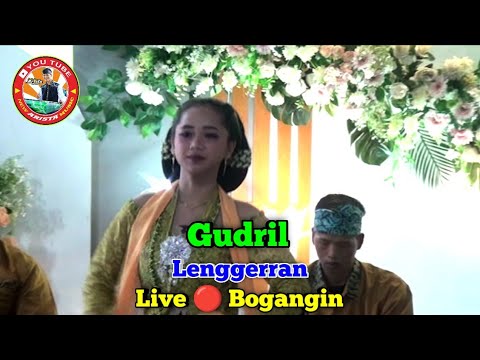 Gudril || Lenggerran || New Arista Music || Banjarnegara || Live 🔴 Bogangin