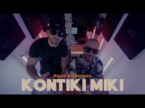 Ksoa x German - KONTIKI MIKI (Official Video)