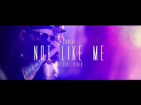 SirReal - Not Like Me (Official Music Video)