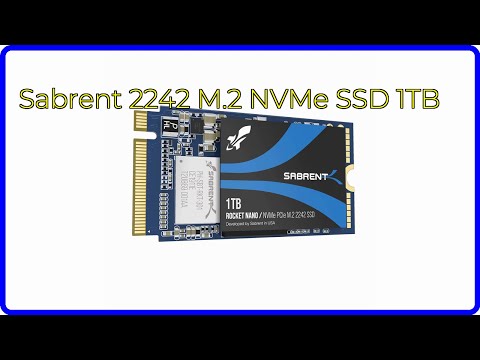 BEWERTUNG (2025): Sabrent 2242 M.2 NVMe SSD 1TB. WESENTLICHE Einzelheiten