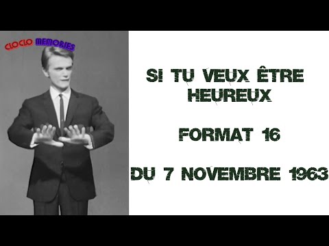 Claude François - Si tu veux être heureux | Format 16/20, du 7 novembre 1963