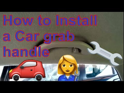 How to install a Grab handle in your car