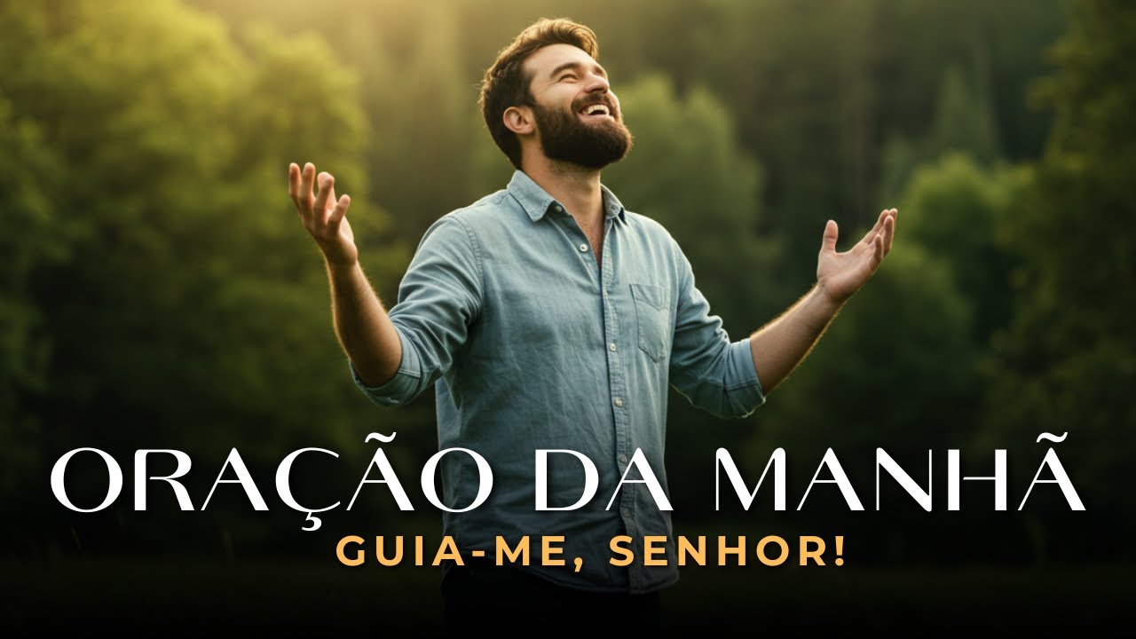 Guia-me, Senhor! Uma Oração Poderosa para Quem Precisa de Direção | Uma Oração Para Começar o Dia