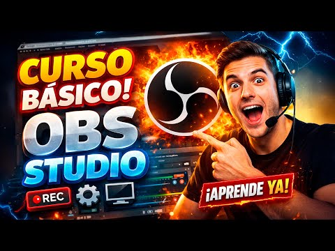 OBS Studio Basic Course 🔥 Learn to Configure It From Scratch (EASY)