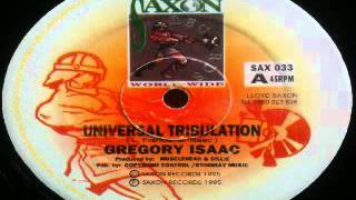 Gregory Isaac - universal tribulation (SAXON RECORDS - 1995) 12inch