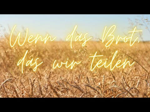 Wenn das Brot, dass wir teilen  - Kirchenlied - Cover - Sängerin Gabriele Golsch aus Kerpen