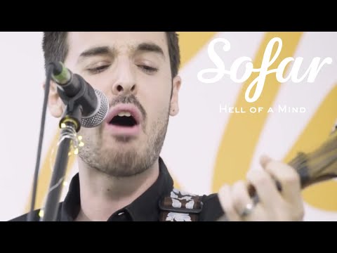 Hell of a Mind - The Golden Fruit | Sofar Seville